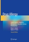 Drug Allergy : Clinical Aspects, Diagnosis, Mechanisms, Structure-Activity Relationships - Book