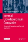 Internal Crowdsourcing in Companies : Theoretical Foundations and Practical Applications - eBook