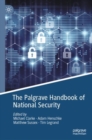 The Palgrave Handbook of National Security - Book