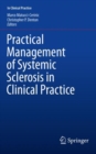 Practical Management of Systemic Sclerosis in Clinical Practice - Book