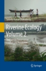 Riverine Ecology Volume 2 : Biodiversity Conservation, Conflicts and Resolution - eBook