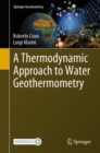 A Thermodynamic Approach to Water Geothermometry - eBook