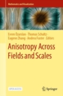 Anisotropy Across Fields and Scales - eBook