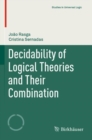 Decidability of Logical Theories and Their Combination - Book