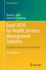 Excel 2019 for Health Services Management Statistics : A Guide to Solving Practical Problems - Book