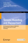 Systems Modelling and Management : First International Conference, ICSMM 2020, Bergen, Norway, June 25–26, 2020, Proceedings - Book