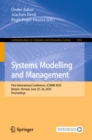 Systems Modelling and Management : First International Conference, ICSMM 2020, Bergen, Norway, June 25-26, 2020, Proceedings - eBook