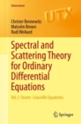 Spectral and Scattering Theory for Ordinary Differential Equations : Vol. I: Sturm-Liouville Equations - Book