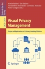 Visual Privacy Management : Design and Applications of a Privacy-Enabling Platform - eBook