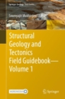 Structural Geology and Tectonics Field Guidebook — Volume 1 - Book