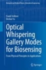 Optical Whispering Gallery Modes for Biosensing : From Physical Principles to Applications - Book