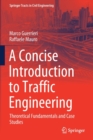 A Concise Introduction to Traffic Engineering : Theoretical Fundamentals and Case Studies - Book