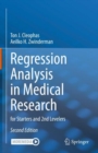 Regression Analysis in Medical Research : for Starters and 2nd Levelers - Book