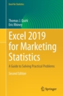 Excel 2019 for Marketing Statistics : A Guide to Solving Practical Problems - Book
