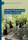 Audience Development and Cultural Policy - Book