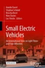 Small Electric Vehicles : An International View on Light Three- and Four-Wheelers - eBook