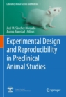 Experimental Design and Reproducibility in Preclinical Animal Studies - Book