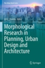 Morphological Research in Planning, Urban Design and Architecture - Book