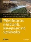Water Resources in Arid Lands: Management and Sustainability - Book