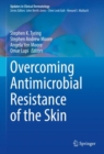 Overcoming Antimicrobial Resistance of the Skin - Book