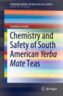 Chemistry and Safety of South American Yerba Mate Teas - Book