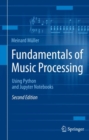 Fundamentals of Music Processing : Using Python and Jupyter Notebooks - Book