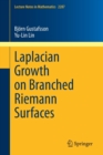 Laplacian Growth on Branched Riemann Surfaces - Book