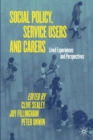 Social Policy, Service Users and Carers : Lived Experiences and Perspectives - Book