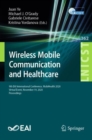 Wireless Mobile Communication and Healthcare : 9th EAI International Conference, MobiHealth 2020, Virtual Event, November 19, 2020, Proceedings - eBook