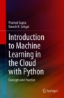 Introduction to Machine Learning in the Cloud with Python : Concepts and Practices - eBook
