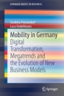Mobility in Germany : Digital Transformation, Megatrends and the Evolution of New Business Models - Book