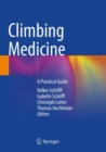 Climbing Medicine : A Practical Guide - Book