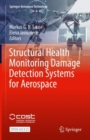 Structural Health Monitoring Damage Detection Systems for Aerospace - eBook