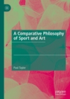 A Comparative Philosophy of Sport and Art - eBook