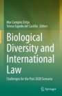 Biological Diversity and International Law : Challenges for the Post 2020 Scenario - eBook