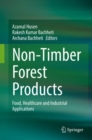 Non-Timber Forest Products : Food, Healthcare and Industrial Applications - eBook