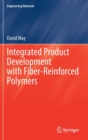 Integrated Product Development with Fiber-Reinforced Polymers - Book