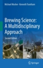 Brewing Science: A Multidisciplinary Approach - eBook