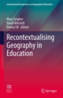 Recontextualising Geography in Education - Book