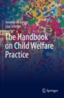 The Handbook on Child Welfare Practice - Book