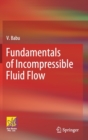 Fundamentals of Incompressible Fluid Flow - Book
