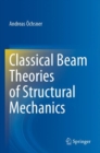 Classical Beam Theories of Structural Mechanics - Book