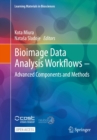 Bioimage Data Analysis Workflows - Advanced Components and Methods - eBook