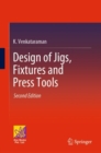 Design of Jigs, Fixtures and Press Tools - eBook