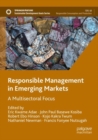Responsible Management in Emerging Markets : A Multisectoral Focus - Book