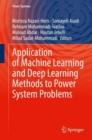 Application of Machine Learning and Deep Learning Methods to Power System Problems - eBook
