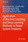 Application of Machine Learning and Deep Learning Methods to Power System Problems - Book