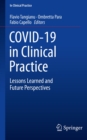 COVID-19 in Clinical Practice : Lessons Learned and Future Perspectives - eBook