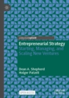 Entrepreneurial Strategy : Starting, Managing, and Scaling New Ventures - eBook