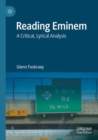 Reading Eminem : A Critical, Lyrical Analysis - Book